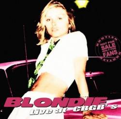 Blondie : Live at CBGB's